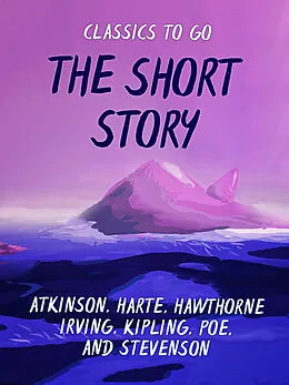 E-Book (epub) The Short Story von W. Patterson Atkinson
