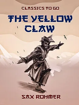 E-Book (epub) The Yellow Claw von Sax Rohmer