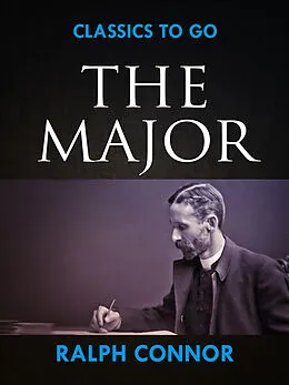 E-Book (epub) The Major von Ralph Connor