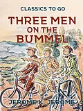 E-Book (epub) Three Men on the Bummel von Jerome K. Jerome