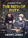 E-Book (epub) The Path of Duty von Henry James
