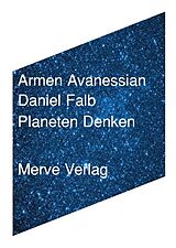 Kartonierter Einband Planeten Denken von Armen Avanessian, Daniel Falb