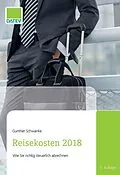 E-Book (epub) Reisekosten 2018, 3. Auflage von Gunther Schwanke