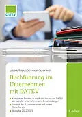 E-Book (epub) Buchführung im Unternehmen mit DATEV von Monika Lübeck, Johannes Dr. Riepolt, Ricardo Schneider