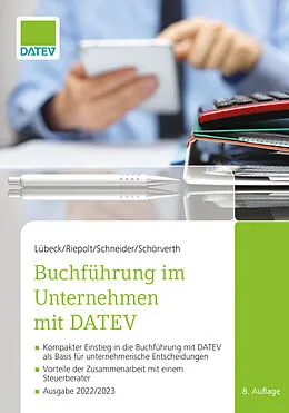 E-Book (epub) Buchführung im Unternehmen mit DATEV von Monika Lübeck, Johannes Dr. Riepolt, Ricardo Schneider