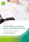 E-Book (epub) DATEV BWA, Controllingreport und Frühwarnservice von Anke Gräbe