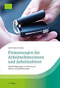 E-Book (epub) Firmenwagen für Arbeitnehmerinnen und Arbeitnehmer von Axel-Friedrich Foerster