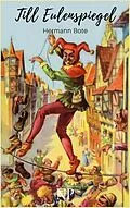 E-Book (epub) Till Eulenspiegel - Illustrierte Fassung von Hermann Bote