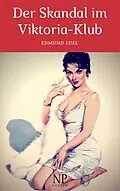 E-Book (pdf) Der Skandal im Viktoria-Klub von Edmund Edel