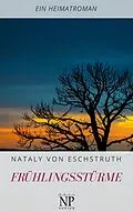 E-Book (pdf) Frühlingsstürme von Nataly von Eschstruth