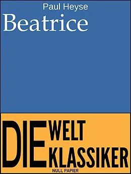E-Book (epub) Beatrice von Paul Heyse