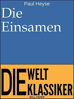 E-Book (pdf) Die Einsamen von Paul Heyse