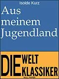E-Book (pdf) Aus meinem Jugendland von Isolde Kurz