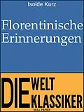 E-Book (pdf) Florentinische Erinnerungen von Isolde Kurz