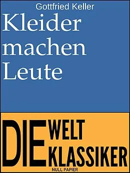 E-Book (pdf) Kleider machen Leute von Gottfried Keller
