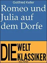 E-Book (epub) Romeo und Julia auf dem Dorfe von Gottfried Keller