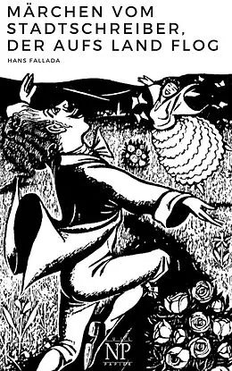 E-Book (epub) Märchen vom Stadtschreiber, der aufs Land flog von Hans Fallada