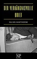 E-Book (epub) Der verhängnisvolle Brief von Julian Hawthorne