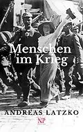 E-Book (epub) Menschen im Krieg von Andreas Latzko