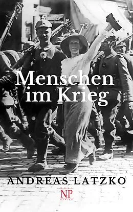 E-Book (epub) Menschen im Krieg von Andreas Latzko