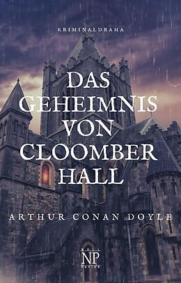 E-Book (pdf) Das Geheimnis von Cloomber Hall von Arthur Conan Doyle