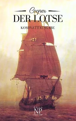 E-Book (epub) Der Lotse oder: Abenteuer an Englands Küste von James Fenimore Cooper