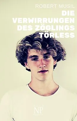 E-Book (pdf) Die Verwirrungen des Zöglings Törless von Robert Musil