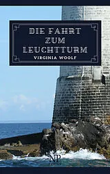 Kartonierter Einband Die Fahrt zum Leuchtturm von Virginia Woolf