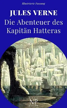 E-Book (pdf) Die Abenteuer des Kapitän Hatteras von Jules Verne