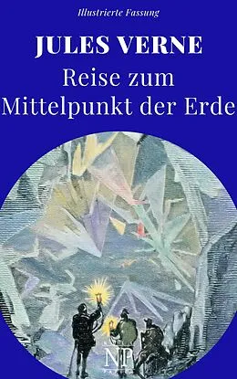 E-Book (pdf) Reise zum Mittelpunkt der Erde von Jules Verne