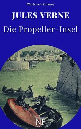 E-Book (epub) Die Propeller-Insel von Jules Verne