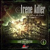 Audio CD (CD/SACD) Irene Adler 06 - Licht Und Schatten von