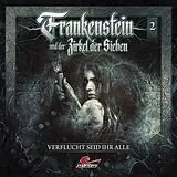 Audio CD (CD/SACD) Frankenstein 02 - Verflucht Seid Ihr Alle von 