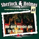 Audio CD (CD/SACD) (CD) Folge 63 - Die Drei Mörder Des Sir William von Sherlock Holmes