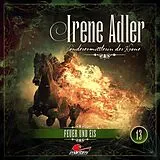 Audio CD (CD/SACD) Irene Adler 13 - Feuer Und Eis von