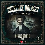 Audio CD (CD/SACD) (CD) Sherlock Holmes 02 - Dunkle Kräfte Teil 2 von 