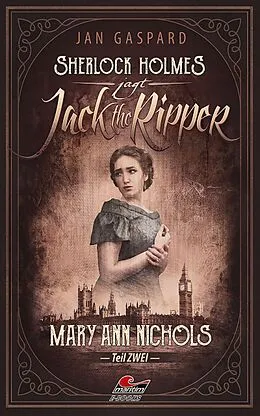 E-Book (epub) Sherlock Holmes jagt Jack the Ripper (Teil 2) von Jan Gaspard