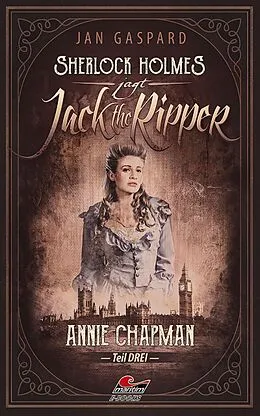 E-Book (epub) Sherlock Holmes jagt Jack the Ripper (Teil 3) von Jan Gaspard