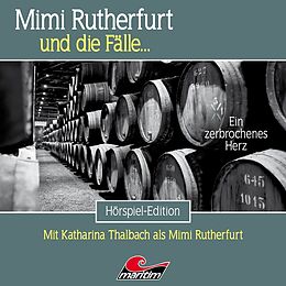 Mimi Rutherfurt Und Die Fälle CD Mimi Rutherfurt 62: Ein Zerbrochenes Herz