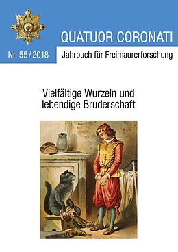 Kartonierter Einband Quatuor Coronati Jahrbuch für Freimaurerforschung Nr. 55/2018 von Freimaurerische Forschungsgesellschaft Quatuor Coronati e V Bayr