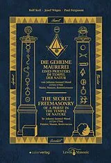 Fester Einband Die geheime Freimaurerei eines Priesters im Tempel der Natur von Rolf Keil, Josef Wäges