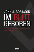 E-Book (epub) Im Blut geboren von John J. Robinson