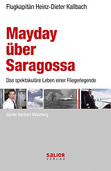 E-Book (epub) Mayday über Saragossa von Karl-Heinz Kallbach, Günter H. Münzberg