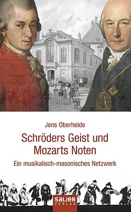 E-Book (epub) Schröders Geist und Mozarts Noten von Jens Oberheide