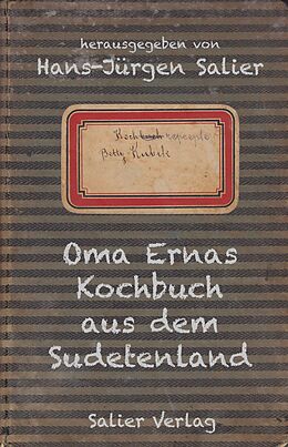 E-Book (epub) Oma Ernas Kochbuch aus dem Sudetenland von Betty Kubik