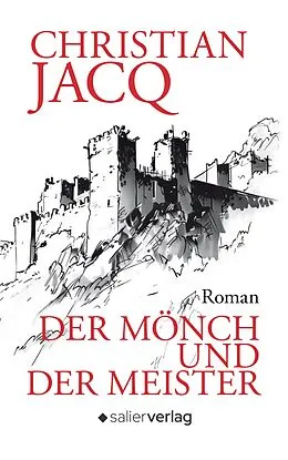 E-Book (epub) Der Mönch und der Meister von Christian Jacq