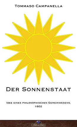 E-Book (epub) Der Sonnenstaat von Tommaso Campanella