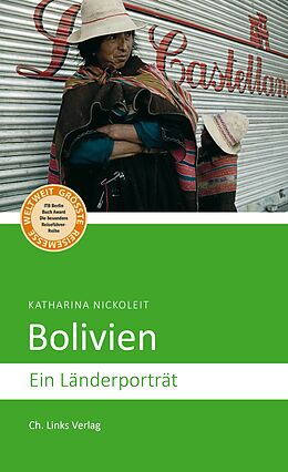 Kartonierter Einband Bolivien von Katharina Nickoleit