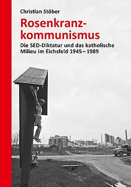 Kartonierter Einband Rosenkranzkommunismus von Christian Stöber