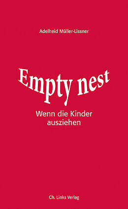 Kartonierter Einband Empty Nest von Adelheid Müller-Lissner